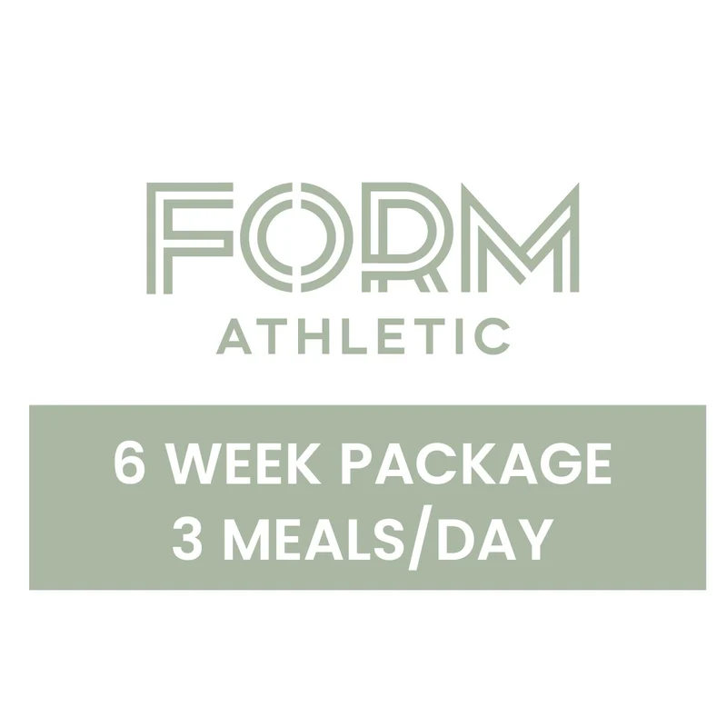 Form Athletic 6 week package - 3 meals/day