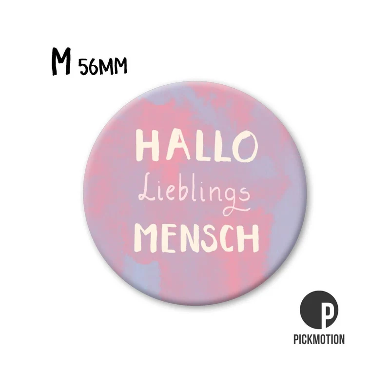 Magnet rund 56mm "Hallo Lieblingsmensch"