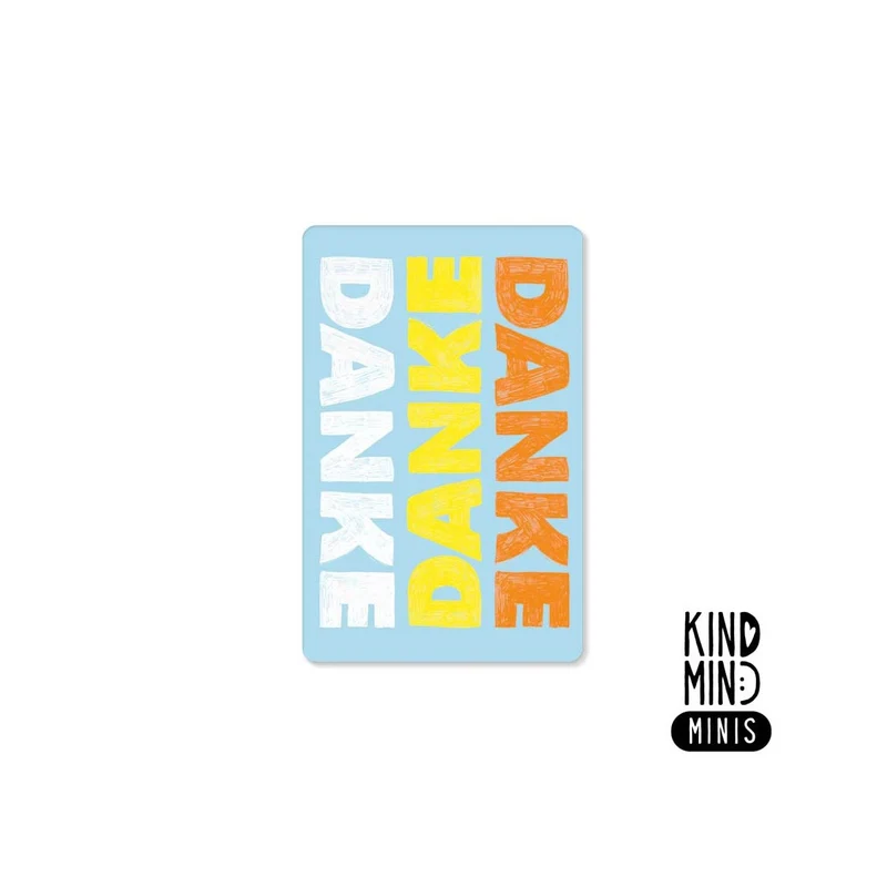 Neon Kind Mind Minis – "Danke Danke Danke"