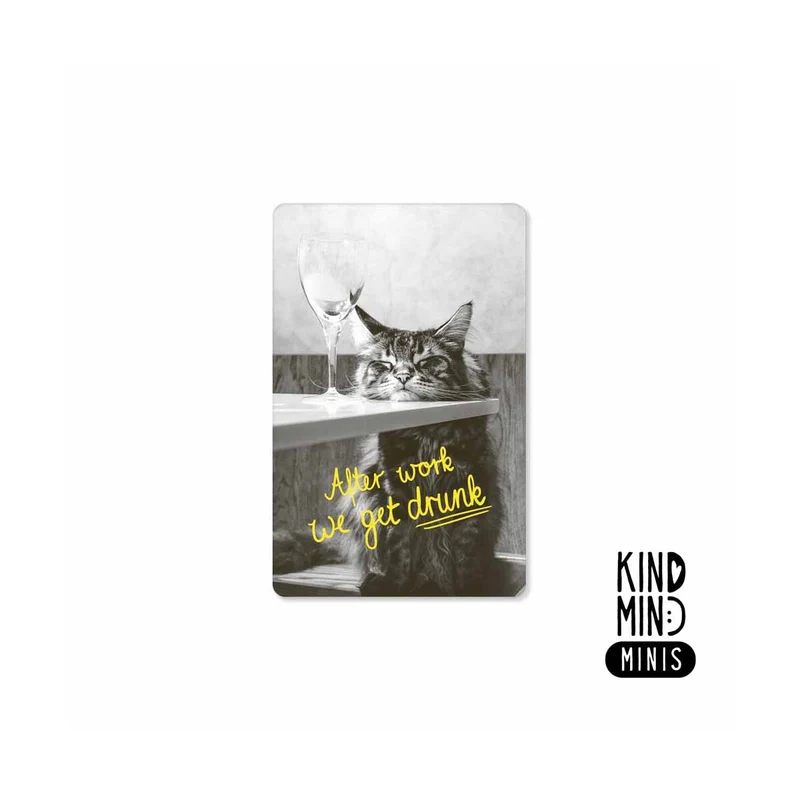 Neon Kind Mind Minis – "After Work we get drunk"