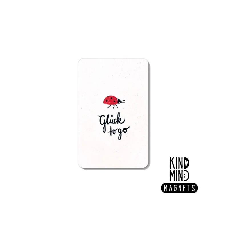 Kind Mind Magnet "Glück to go"