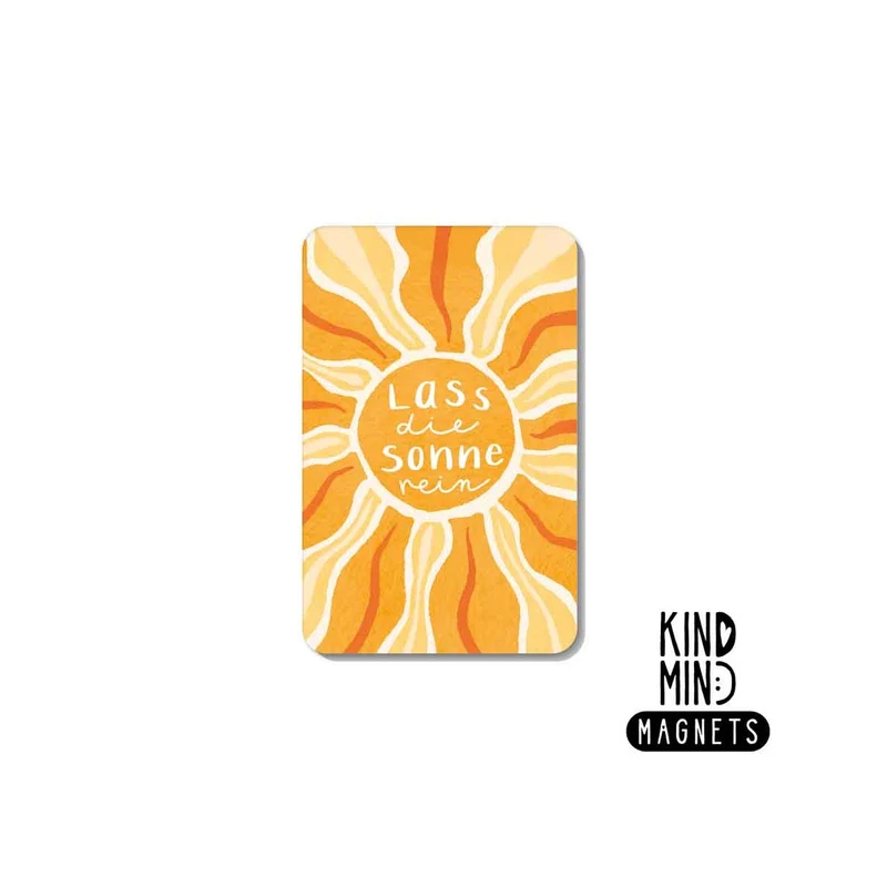 Kind Mind Magnet "Lass die Sonne rein"