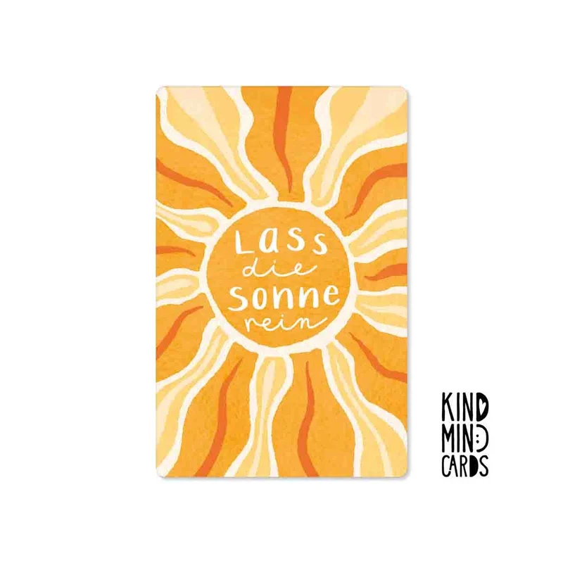 Kind Mind Card "Lass die Sonne rein"