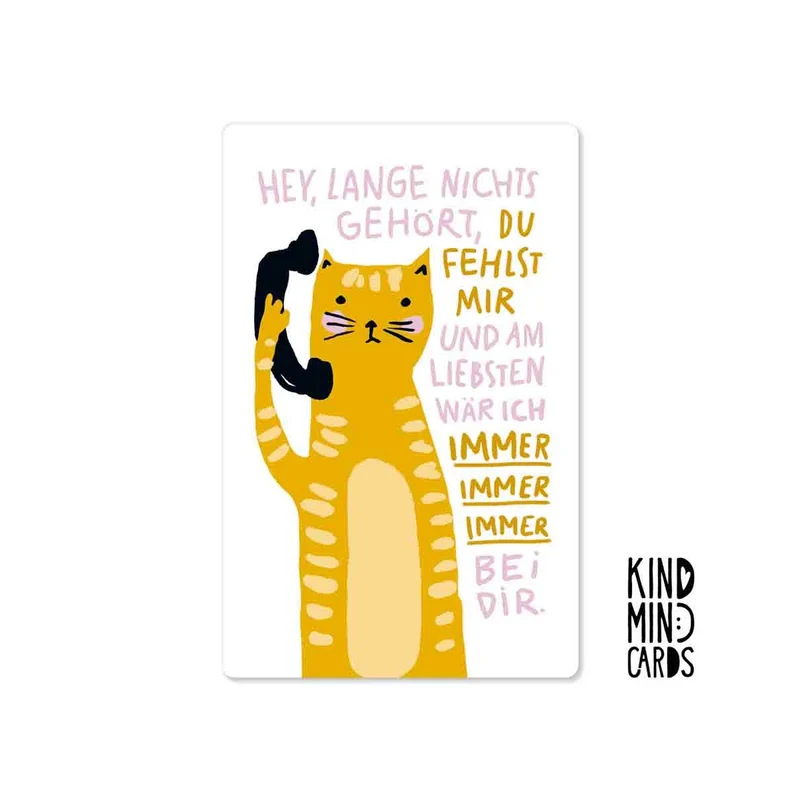 Kind Mind Card "Lange nichts gehört"