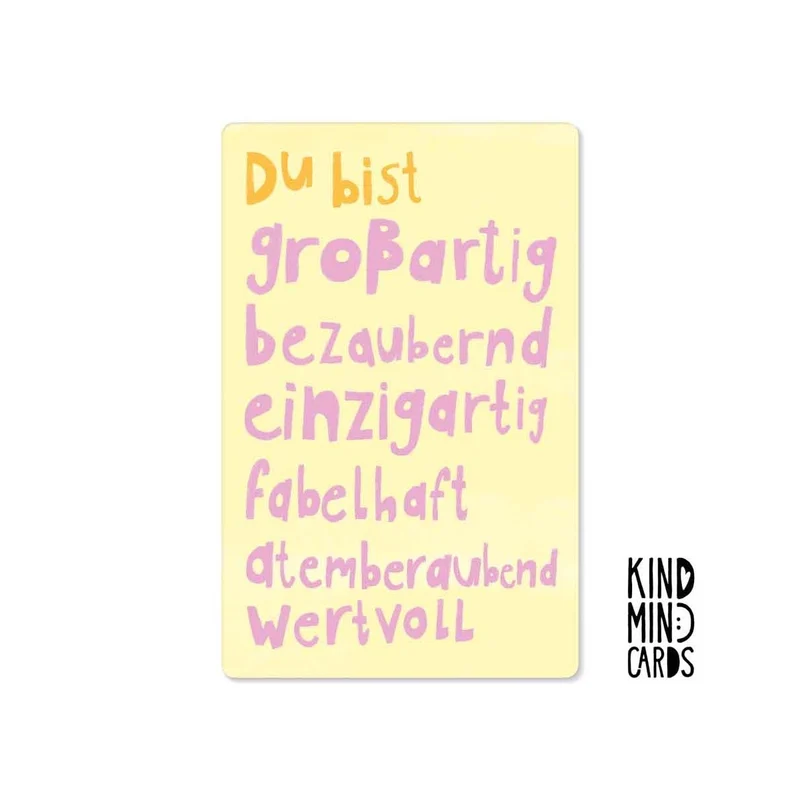 Kind Mind Card "Du bist großartig bezaubernd"