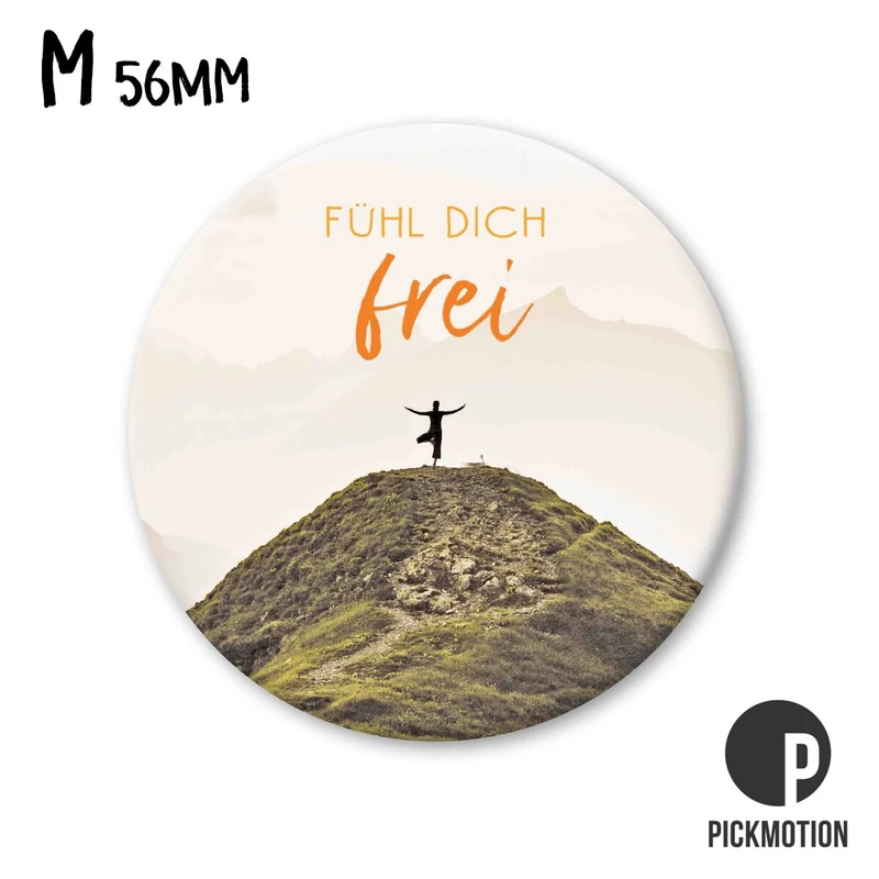 Magnet rund 56mm "Fühl dich frei in den Bergen"