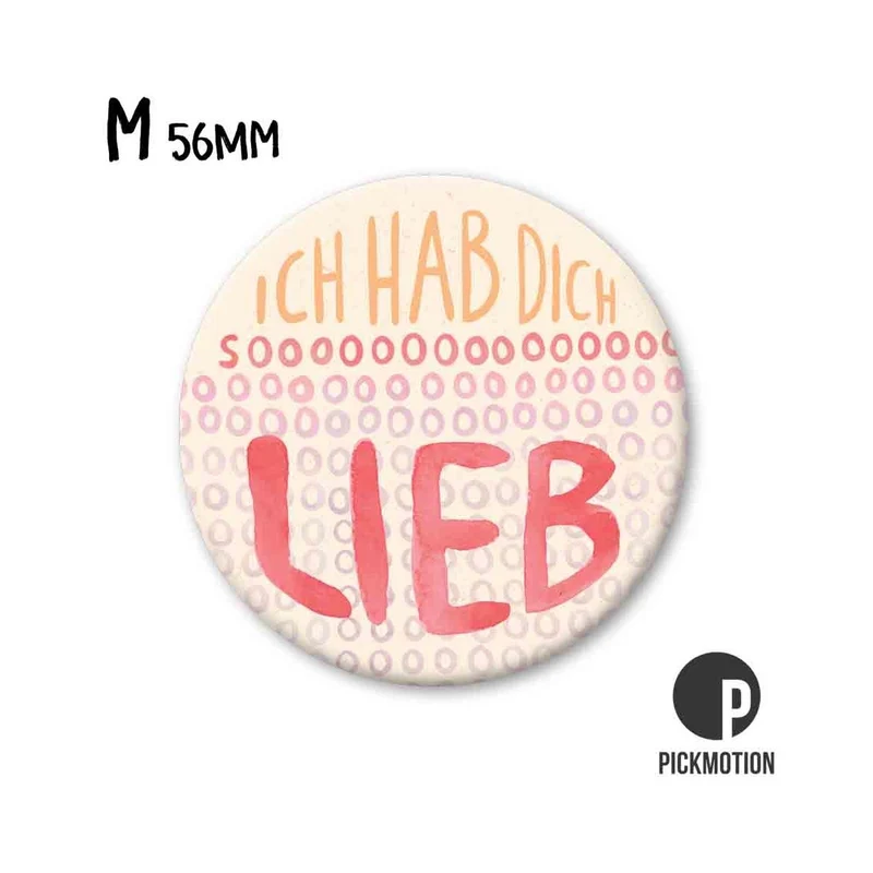 Magnet rund 56mm "Ich hab dich so lieb"
