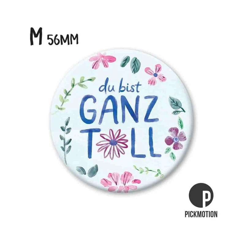 Magnet rund 56mm "Du bist ganz toll"